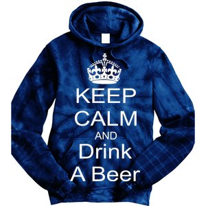 Keep Calm and Drink Beer Tie Dye Hoodie