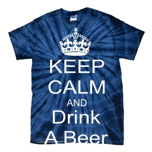 Keep Calm and Drink Beer Tie-Dye T-Shirt