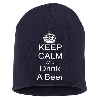 Keep Calm and Drink Beer Short Acrylic Beanie