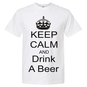 Keep Calm and Drink Beer Garment-Dyed Heavyweight T-Shirt