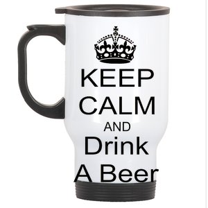 Keep Calm and Drink Beer Stainless Steel Travel Mug