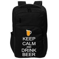 Keep Calm And Drink Beer Pitcher Impact Tech Backpack