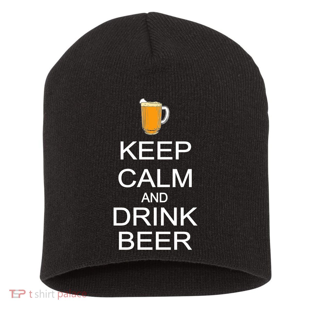 Keep Calm And Drink Beer Pitcher Short Acrylic Beanie