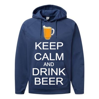 Keep Calm And Drink Beer Pitcher Performance Fleece Hoodie