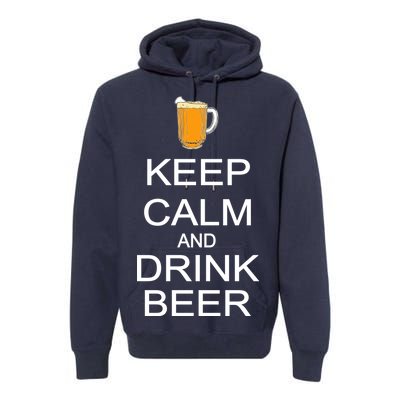 Keep Calm And Drink Beer Pitcher Premium Hoodie