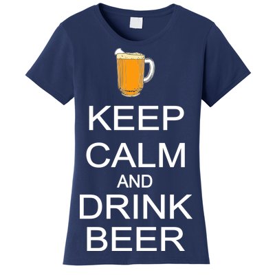 Keep Calm And Drink Beer Pitcher Women's T-Shirt