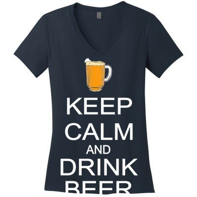 Keep Calm And Drink Beer Pitcher Women's V-Neck T-Shirt