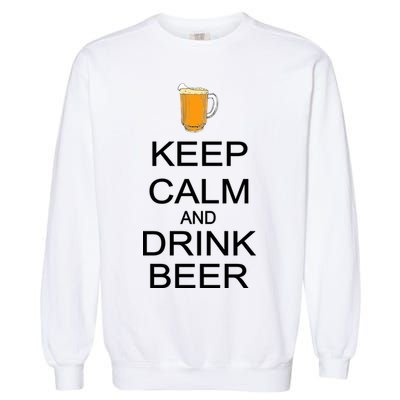 Keep Calm And Drink Beer Pitcher Garment-Dyed Sweatshirt