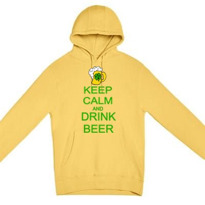 Keep Calm And Drink Beer St. Patrick's Day Premium Pullover Hoodie