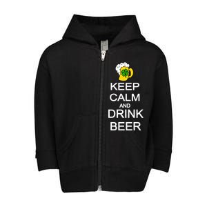 Keep Calm And Drink Beer St. Patrick's Day Toddler Zip Fleece Hoodie