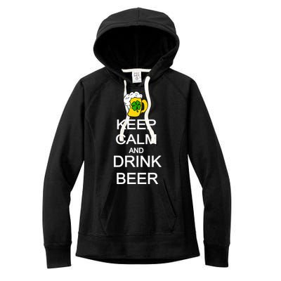 Keep Calm And Drink Beer St. Patrick's Day Women's Fleece Hoodie