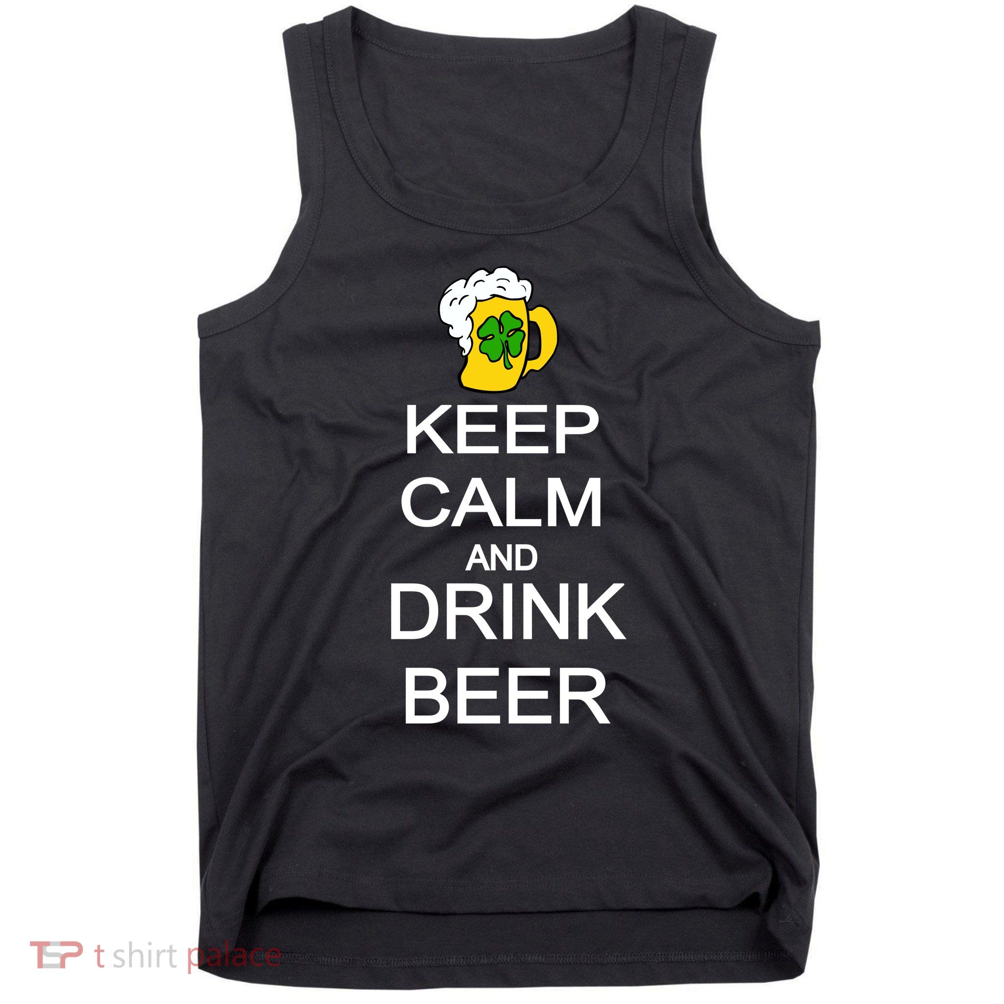 Keep Calm And Drink Beer St. Patrick's Day Tank Top