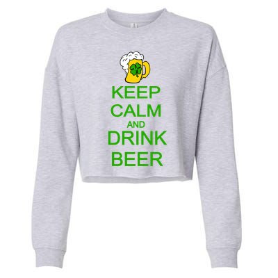 Keep Calm And Drink Beer St. Patrick's Day Cropped Pullover Crew