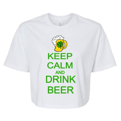 Keep Calm And Drink Beer St. Patrick's Day Bella+Canvas Jersey Crop Tee