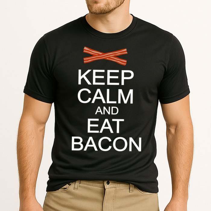 Keep Calm And Eat Bacon Performance Shirt