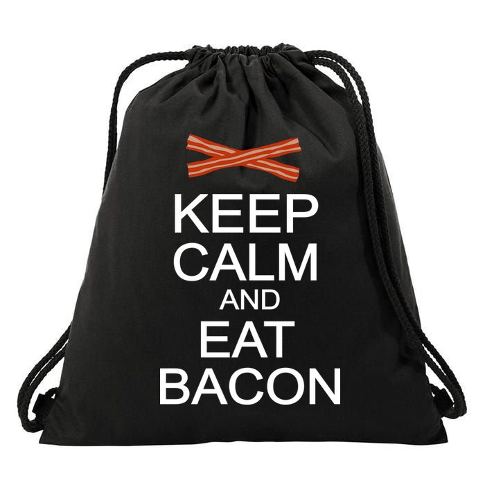 Keep Calm And Eat Bacon Drawstring Bag