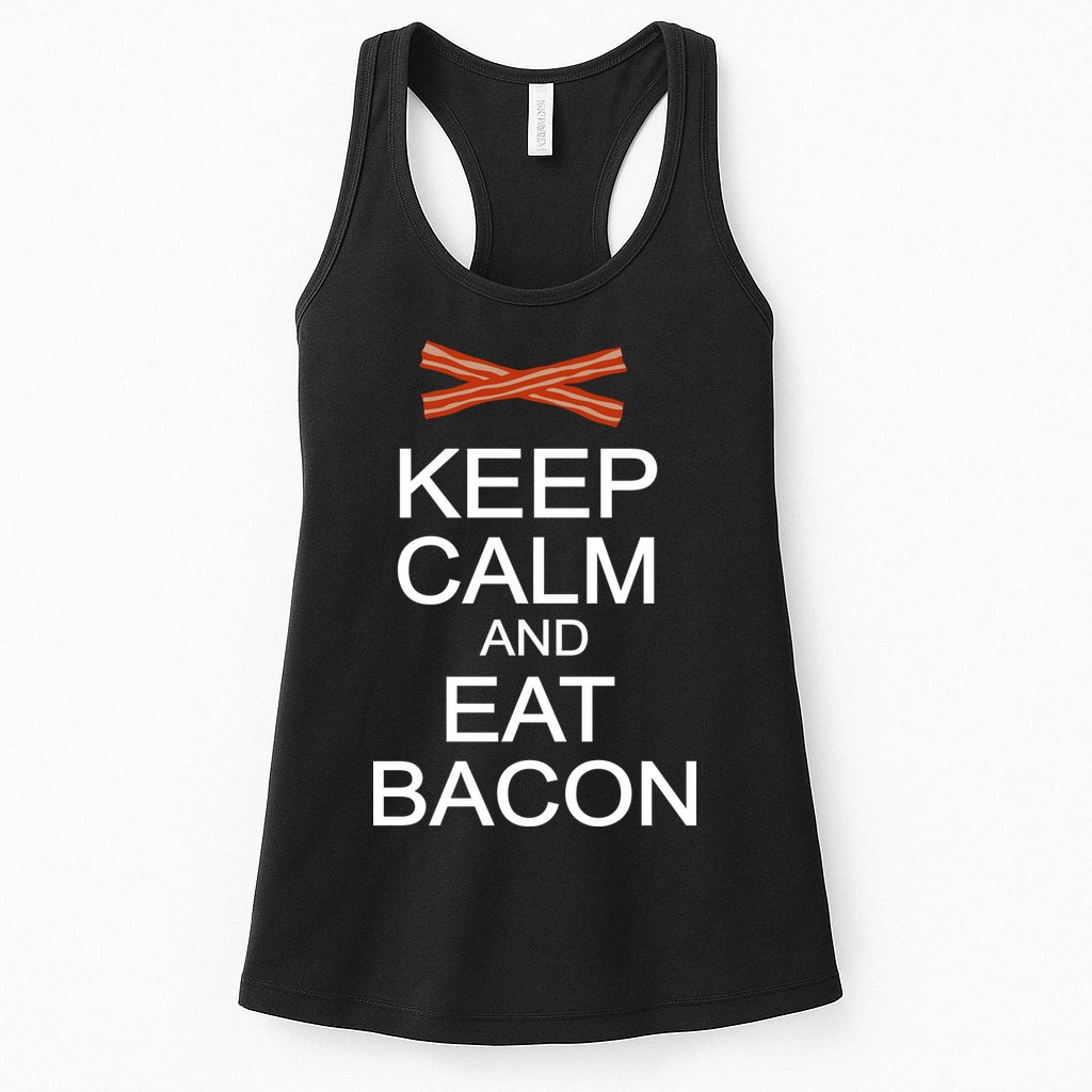 Keep Calm And Eat Bacon Womens Tank Top