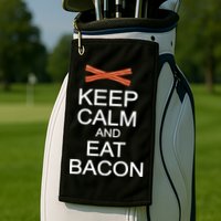 Keep Calm And Eat Bacon Golf Towel