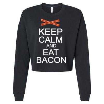 Keep Calm And Eat Bacon Cropped Pullover Crew