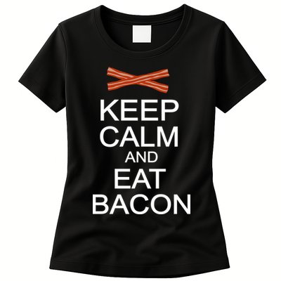 Keep Calm And Eat Bacon Womens T-Shirt