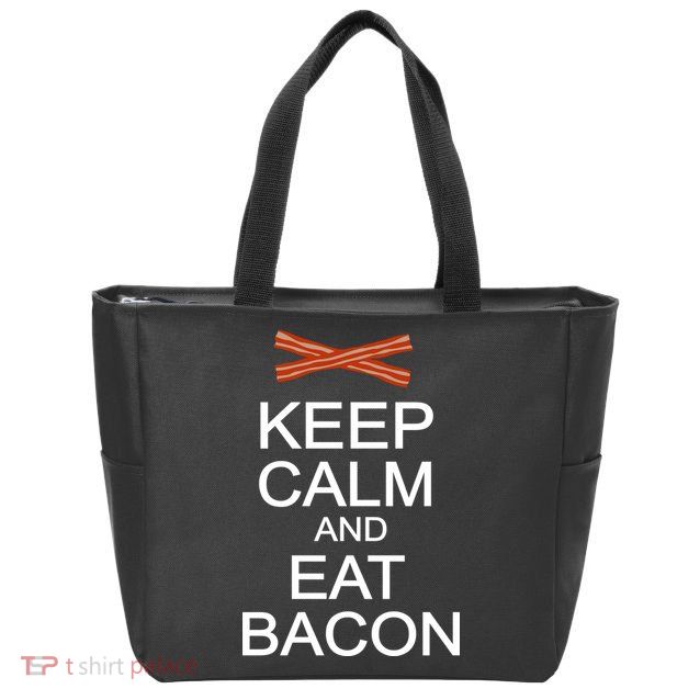 Keep Calm And Eat Bacon Zip Tote Bag