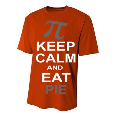 Keep Calm And Eat Pie Performance Sprint T-Shirt