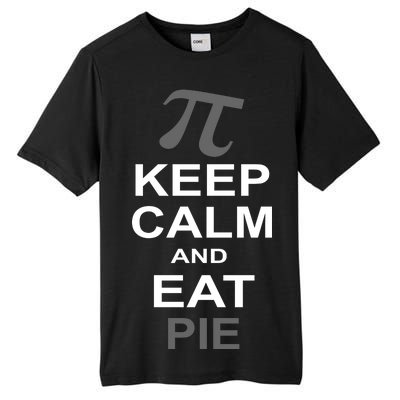 Keep Calm And Eat Pie Tall Fusion ChromaSoft Performance T-Shirt