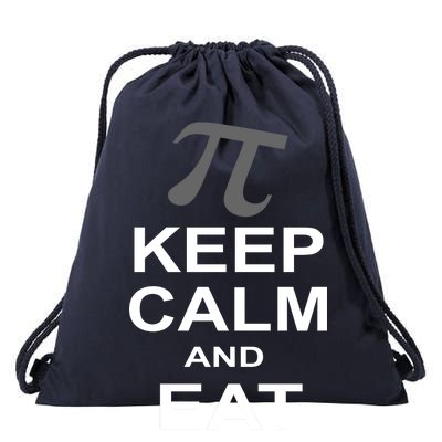 Keep Calm And Eat Pie Drawstring Bag