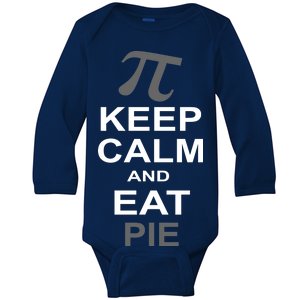 Keep Calm And Eat Pie Baby Long Sleeve Bodysuit