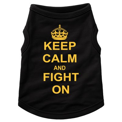 Keep Calm And Fight On Doggie Tank