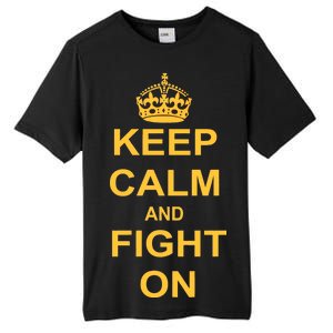 Keep Calm And Fight On Tall Fusion ChromaSoft Performance T-Shirt