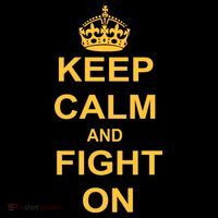 Keep Calm And Fight On Mousepad