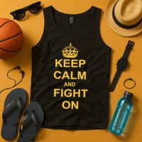 Keep Calm And Fight On Tank Top