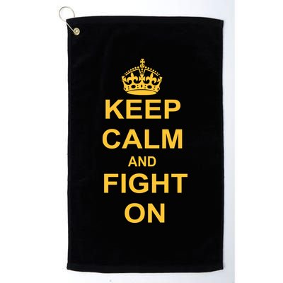 Keep Calm And Fight On Golf Towel