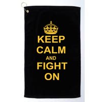 Keep Calm And Fight On Golf Towel
