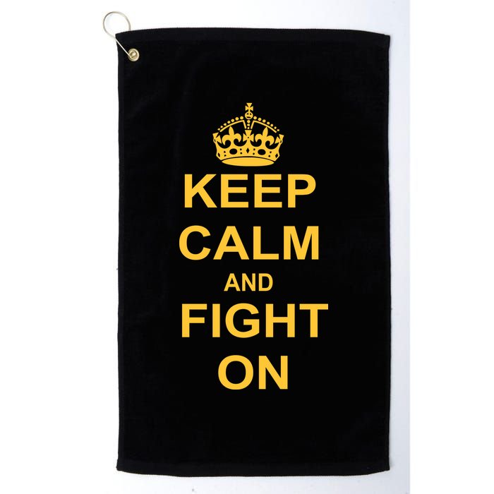 Keep Calm And Fight On Golf Towel