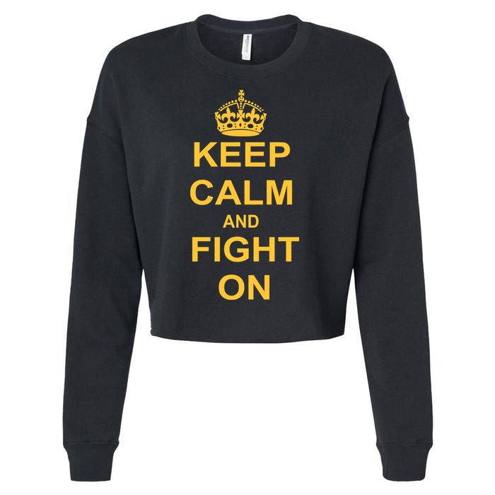 Keep Calm And Fight On Cropped Pullover Crew