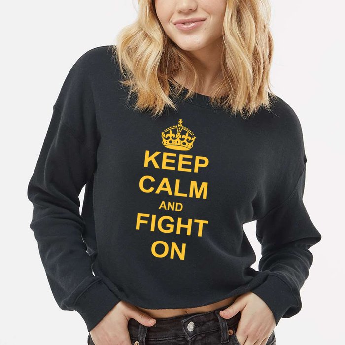Keep Calm And Fight On Cropped Pullover Crew