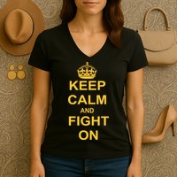 Keep Calm And Fight On Women's V-Neck T-Shirt