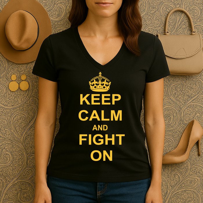 Keep Calm And Fight On Women's V-Neck T-Shirt
