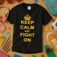 Keep Calm And Fight On Kids T-Shirt