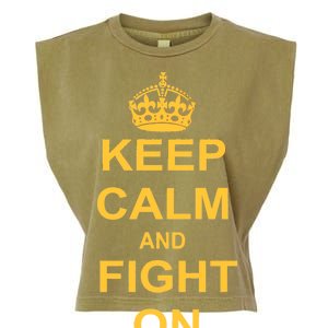 Keep Calm And Fight On Garment-Dyed Women's Muscle Tee