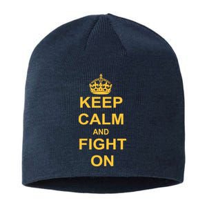 Keep Calm And Fight On Sustainable Beanie