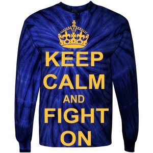 Keep Calm And Fight On Tie-Dye Long Sleeve Shirt