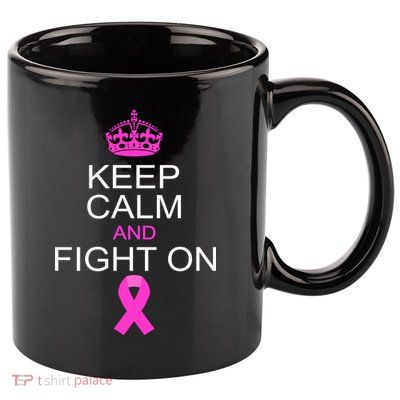 Keep Calm And Fight On Support 11oz C Handle Ceramic Mug