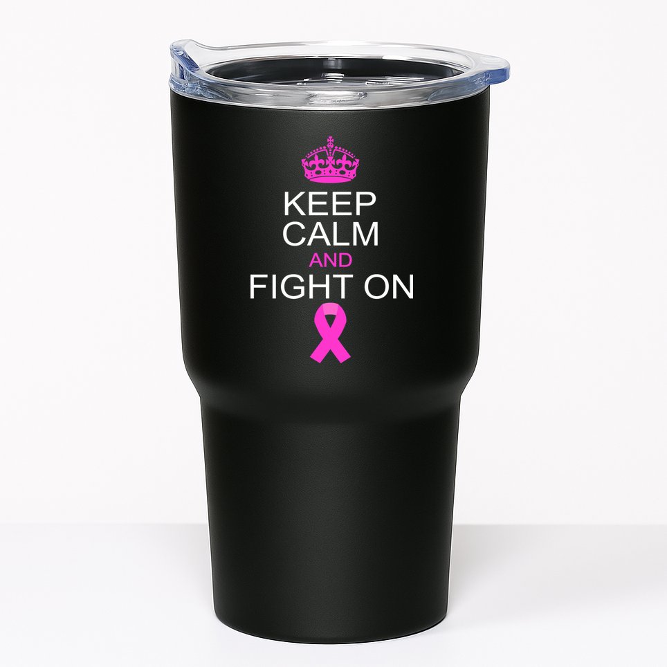 Keep Calm And Fight On Support Tumbler
