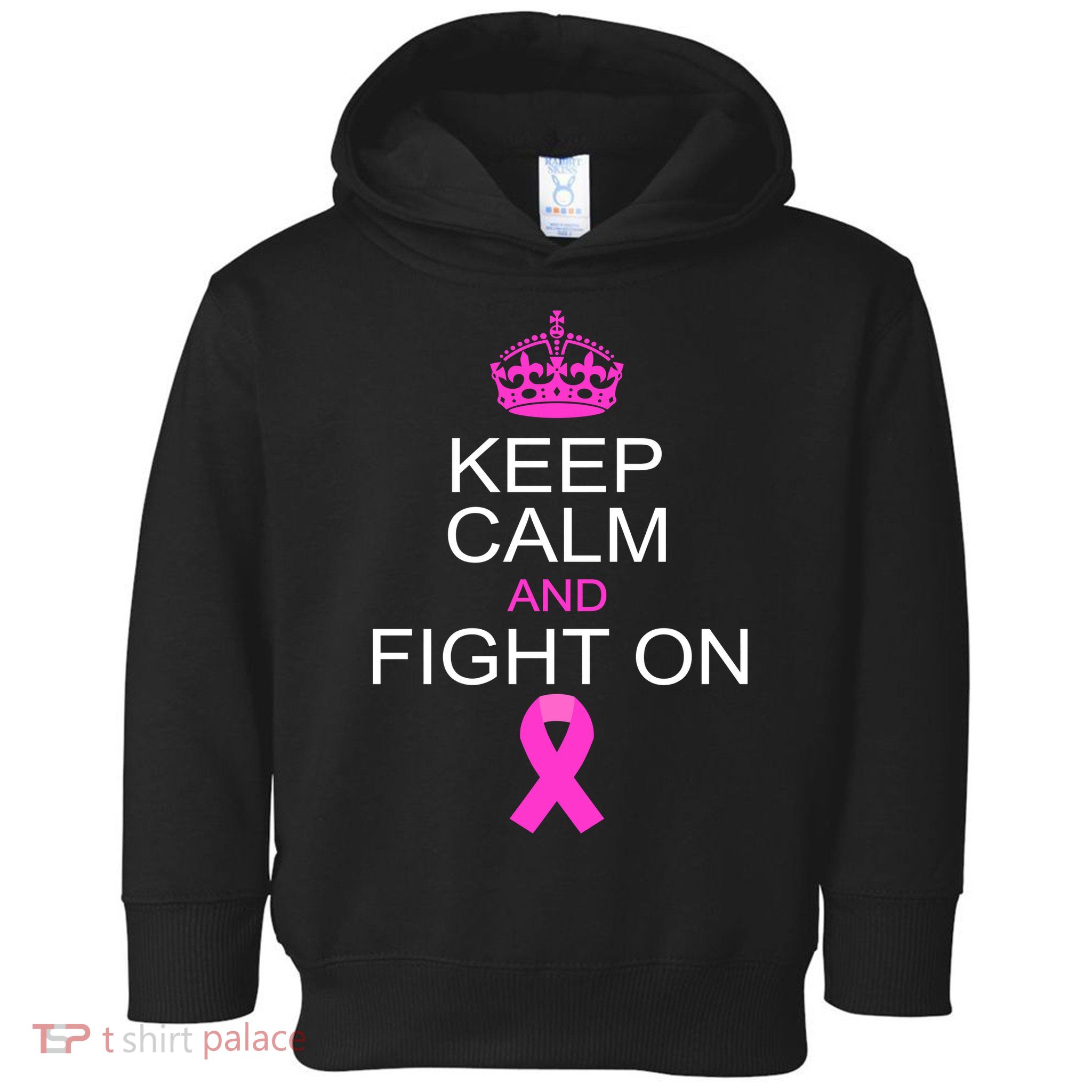 Keep Calm And Fight On Support Toddler Hoodie