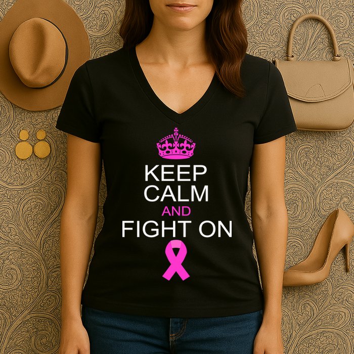 Keep Calm And Fight On Support Women's V-Neck T-Shirt