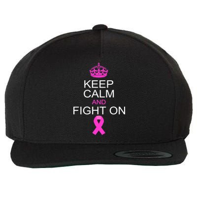 Keep Calm And Fight On Support Wool Snapback Cap