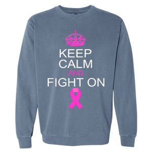 Keep Calm And Fight On Support Garment-Dyed Sweatshirt